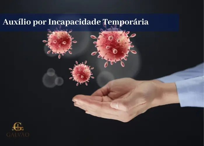 Auxílio por Incapacidade Temporária